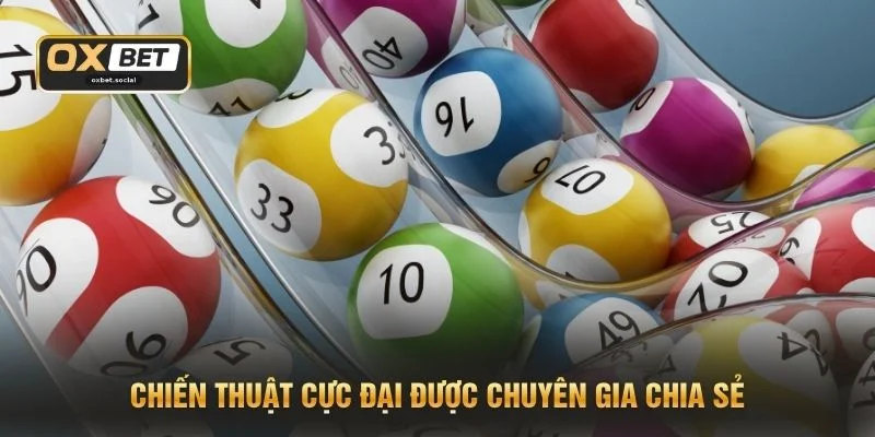 Chiến thuật cực đại được chuyên gia chia sẻ